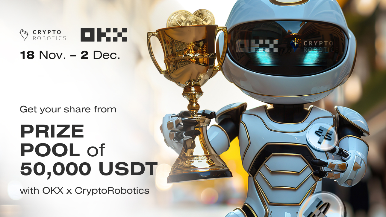 OKX & CryptoRobotics
