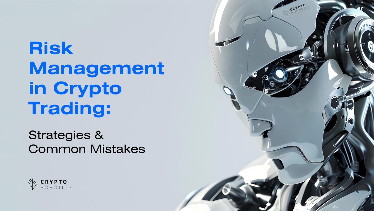 Risk Management in Crypto Trading